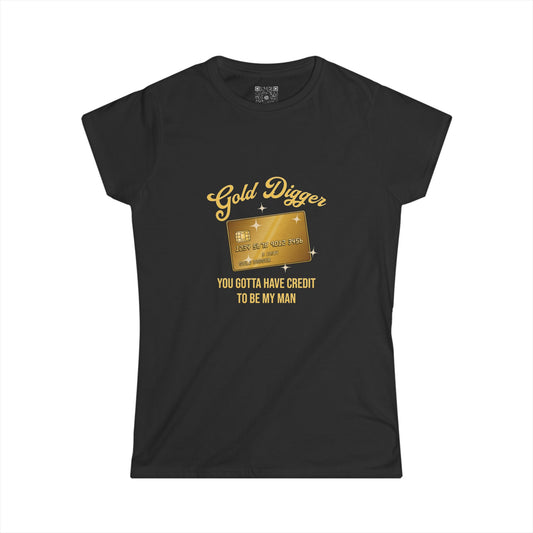 Gold Digger Women's Tee, Colors