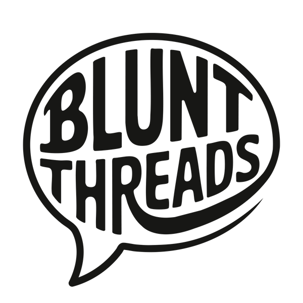 Blunt Threads